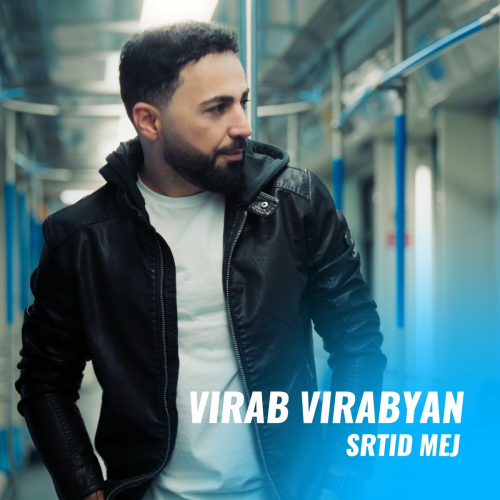 Srtid mej by Virab Virabyan - imusic.am