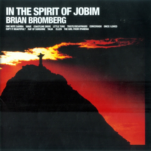 In The Spirit Of Jobim by Brian Bromberg - imusic.am