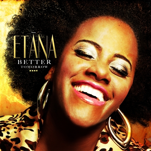 Better Tomorrow by Etana - imusic.am