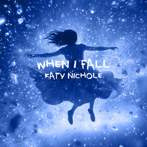 When I Fall by Katy Nichole - imusic.am