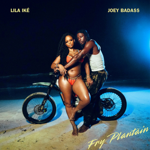 Fry Plantain by Lila Iké, Joey Bada$$ - imusic.am