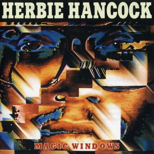 Magic Windows by Herbie Hancock - imusic.am