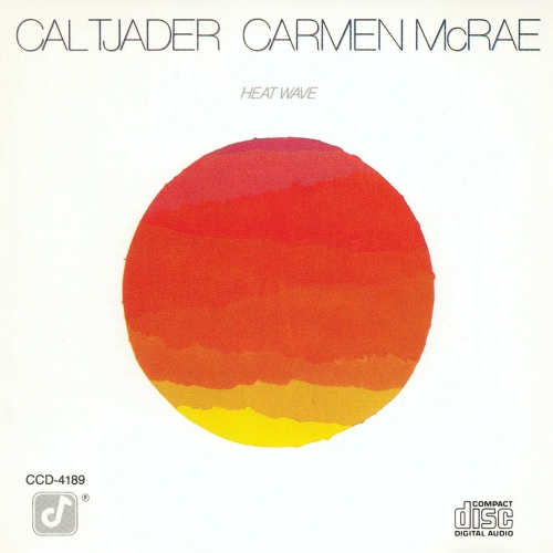 Heat Wave by Cal Tjader, Carmen Mcrae - imusic.am