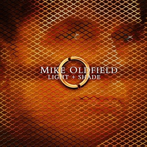 Light & Shade (CD 2) by Mike Oldfield - imusic.am
