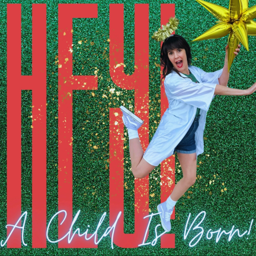 Hey! A Child Is Born! by KellyMarie - imusic.am