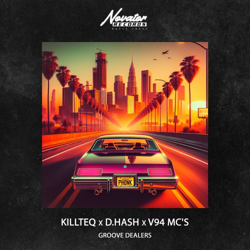 Groove Dealers by KiLLTEQ, D.HASH, V94 MC's - imusic.am