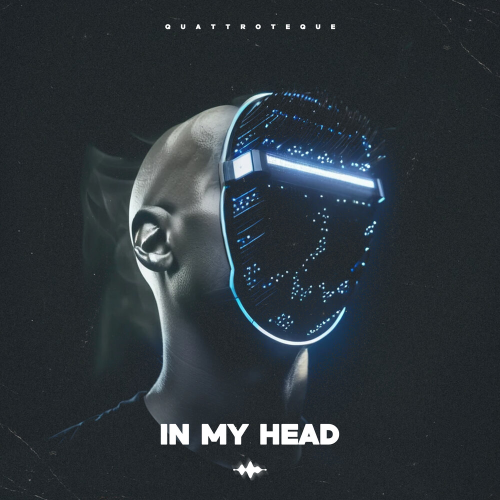 In My Head by QUATTROTEQUE - imusic.am