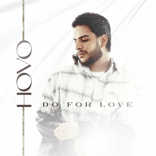 Do for love by HOVO - imusic.am