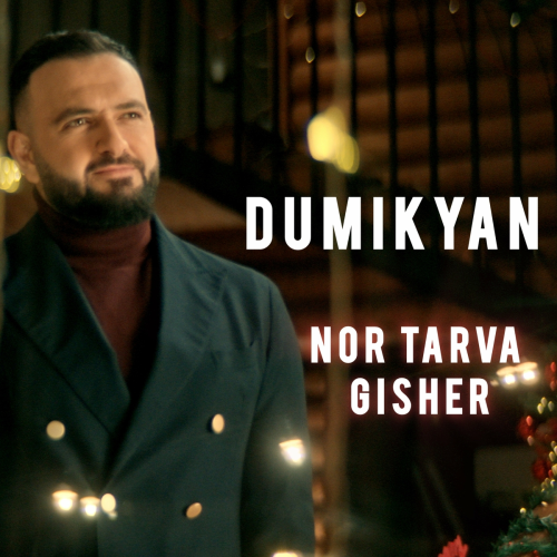 Nor Tarva Gisher by Arkadi Dumikyan - imusic.am