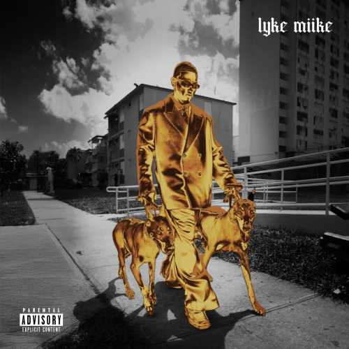 LYKE MIIKE by Myke Towers - imusic.am