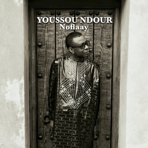 Noflaay by Youssou N'Dour - imusic.am