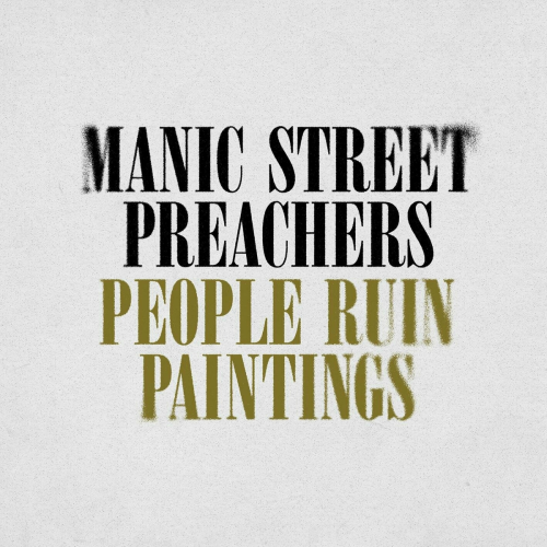 People Ruin Paintings by Manic Street Preachers - imusic.am