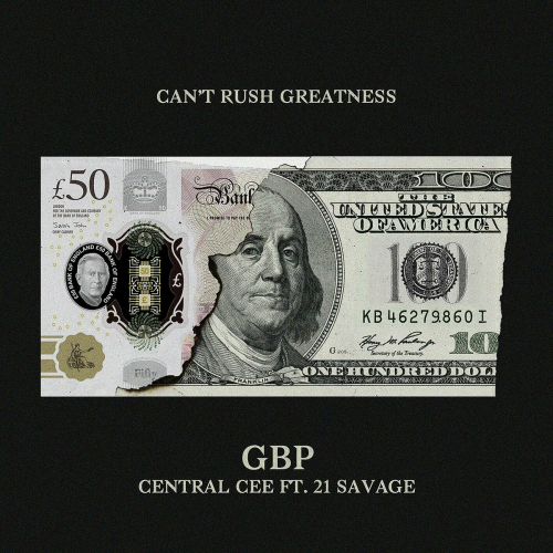 GBP by Central Cee, 21 Savage - imusic.am