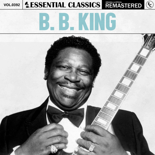 Essential Classics, Vol. 392: B. B. King by B.B. King - imusic.am