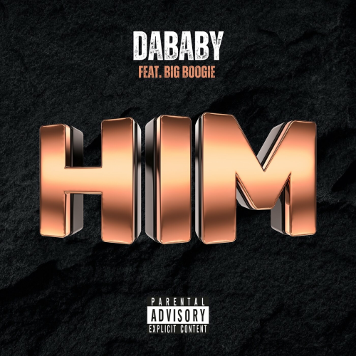 HIM by DaBaby, Big Boogie - imusic.am