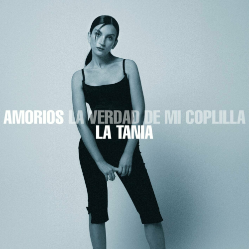 AMORIOS. LA VERDAD DE MI COPLILLA by La Tania - imusic.am