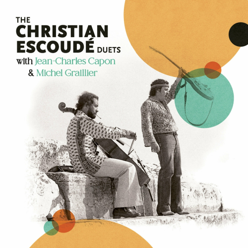 The Christian Escoudé Duets by Christian Escoudé, Jean-Charles Capon, Michel Grailler - imusic.am