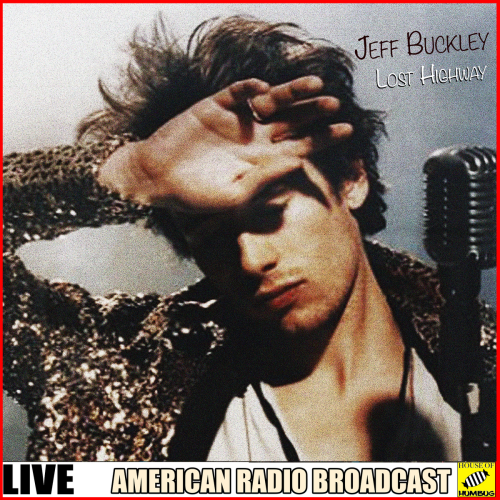 Lost Highway (Live) by Jeff Buckley - imusic.am