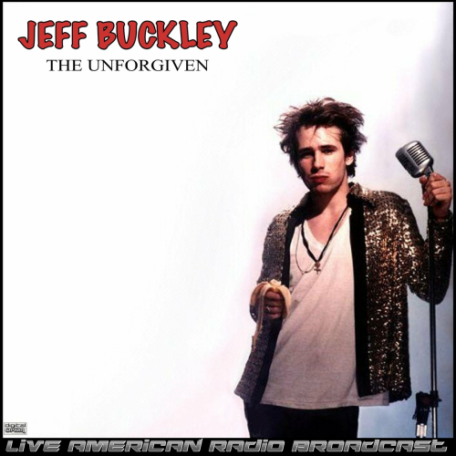 The Unforgiven (Live) by Jeff Buckley - imusic.am