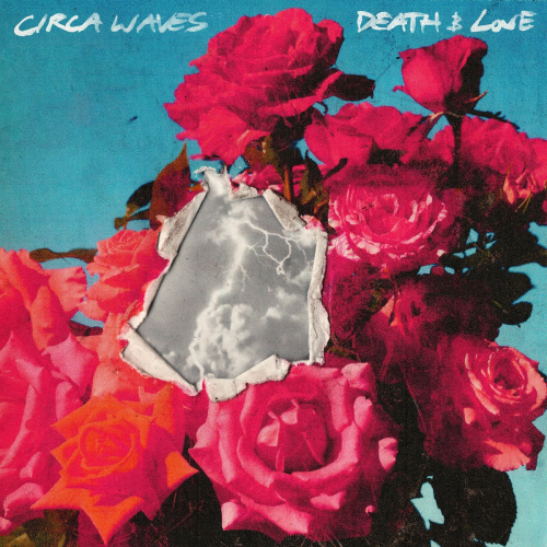 Death & Love, Pt. 1 by Circa Waves - imusic.am