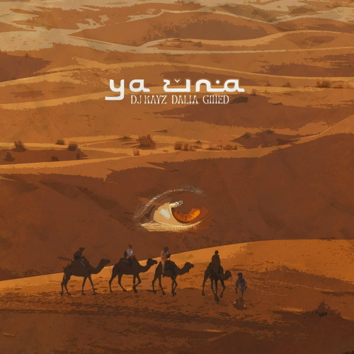 Ya Zina by DJ Kayz, Dalia, GIHED, NAJ - imusic.am