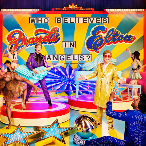Who Believes In Angels? by Elton John, Brandi Carlile - imusic.am