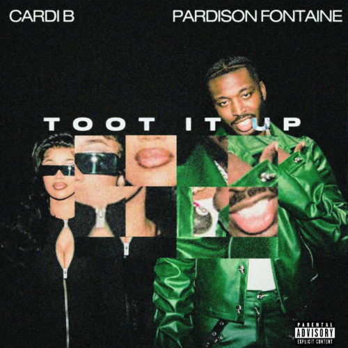 Toot It Up by Pardison Fontaine, Cardi B - imusic.am