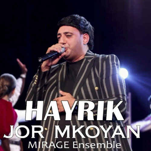 Jor Mkoyan Hayrik by Jor Mkoyan - imusic.am