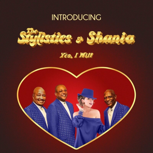 Yes, I Will by Shania Twain, The Stylistics - imusic.am