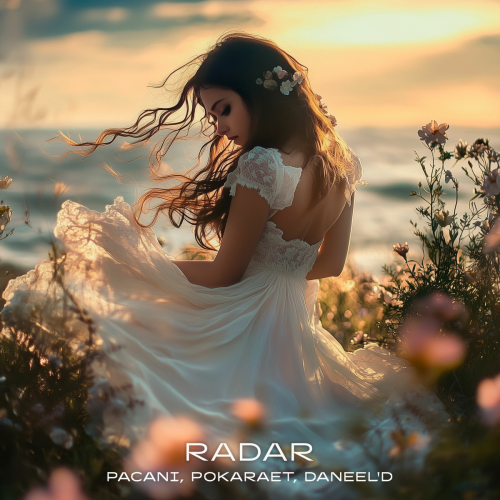 Radar by PACANI, Pokaraet, Daneel'd - imusic.am