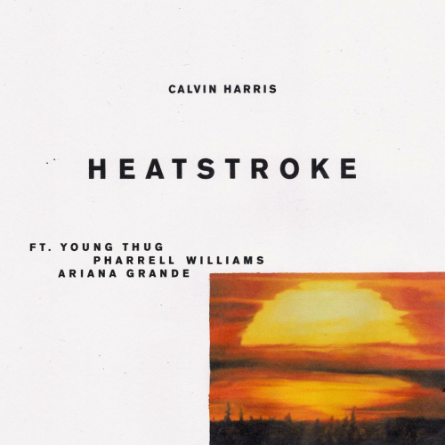 Heatstroke (feat. Young Thug, Pharrell Williams & Ariana Grande) by Calvin Harris, Young Thug, Pharrell Williams, Ariana Grande - imusic.am