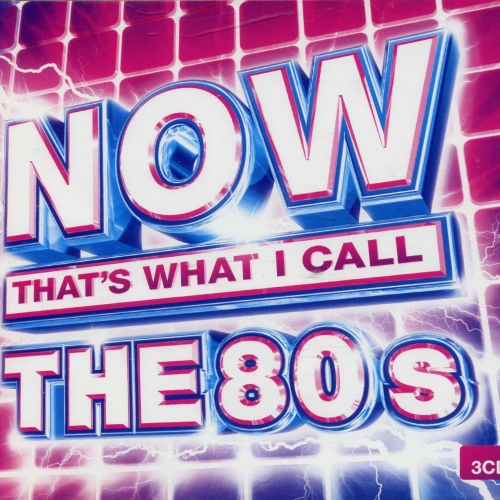 Now That's What I Call The 80S CD3 by Various Artists - imusic.am