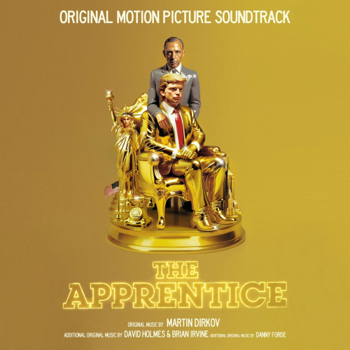 The Apprentice (Original Motion Picture Soundtrack) by Martin Dirkov, David Holmes, Brian Irvine - imusic.am