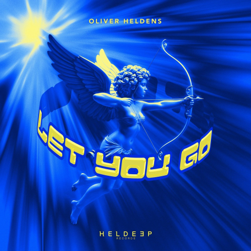Let You Go by Oliver Heldens - imusic.am