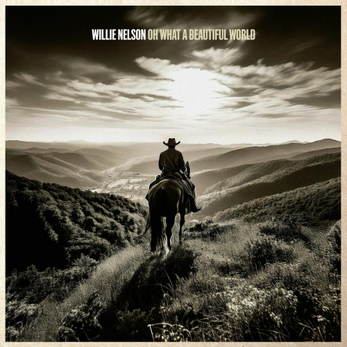 Oh What A Beautiful World (with Rodney Crowell) by Willie Nelson, Rodney Crowell - imusic.am
