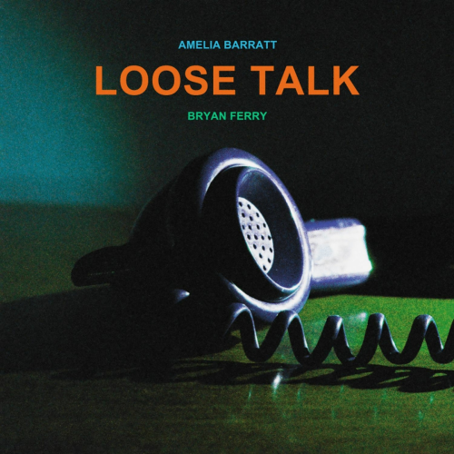 Loose Talk by Bryan Ferry, Amelia Barratt - imusic.am