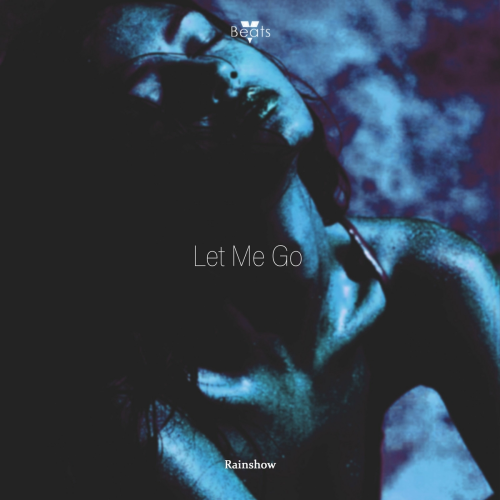 Let Me Go by Rainshow - imusic.am
