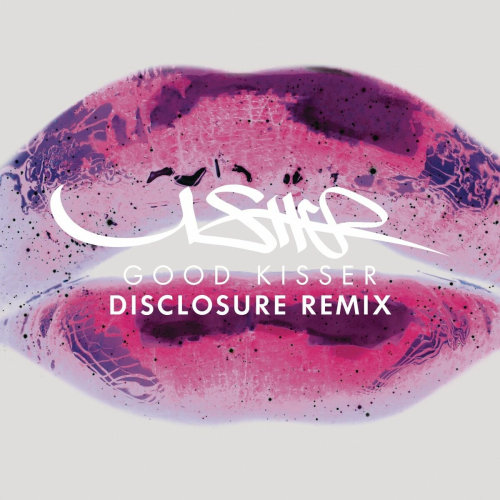 Good Kisser (Disclosure Remix) by USHER - imusic.am