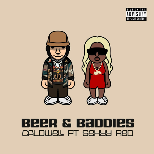 Beer and Baddies (feat. Sexyy Red) by Caldwell, Sexyy Red - imusic.am