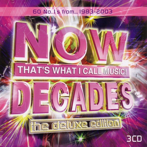 Now That's What I Call Music! Decades CD3 by Various Artists - imusic.am