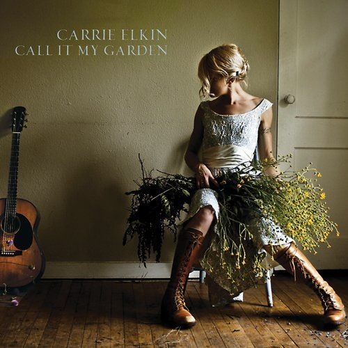 Call It My Garden by Carrie Elkin - imusic.am