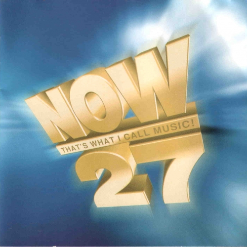 Now That's What I Call Music! 27 by Various Artists - imusic.am