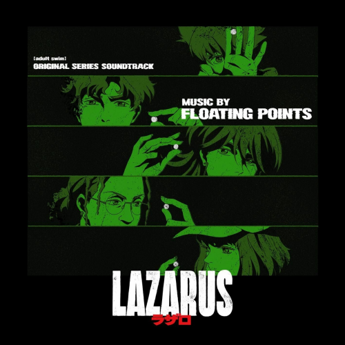 Lazarus (Adult Swim Original Series Soundtrack) by Floating Points - imusic.am