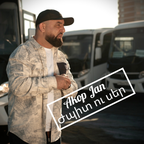 Jpit u Ser by Akop Jan - imusic.am