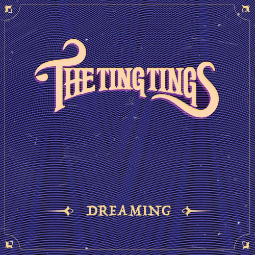 Dreaming by The Ting Tings - imusic.am