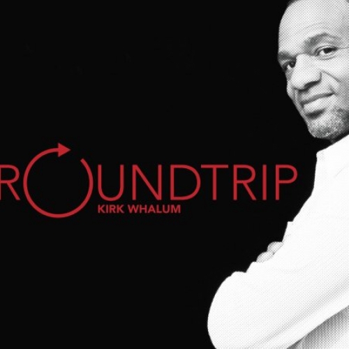 Roundtrip by Kirk Whalum - imusic.am
