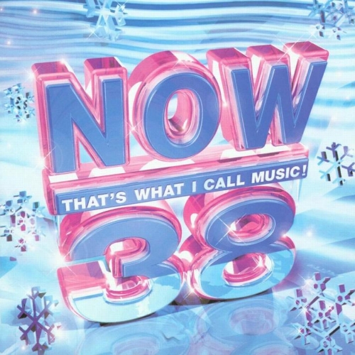 Now That's What I Call Music! 38 by Various Artists - imusic.am