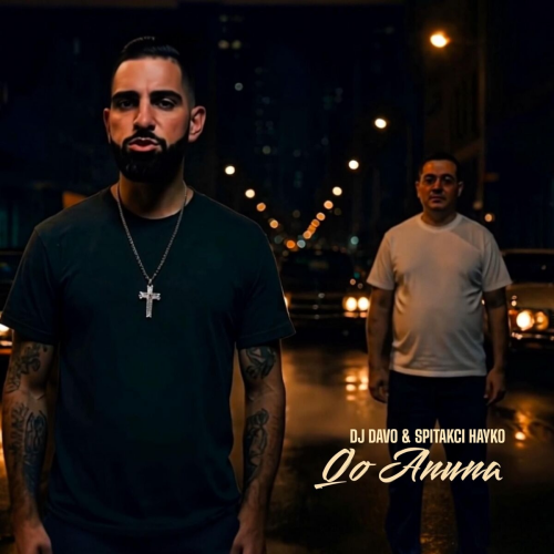 Qo Anuna (feat. Spitakci Hayko) by Dj Davo, Hayko (Spitakci) Ghevondyan - imusic.am