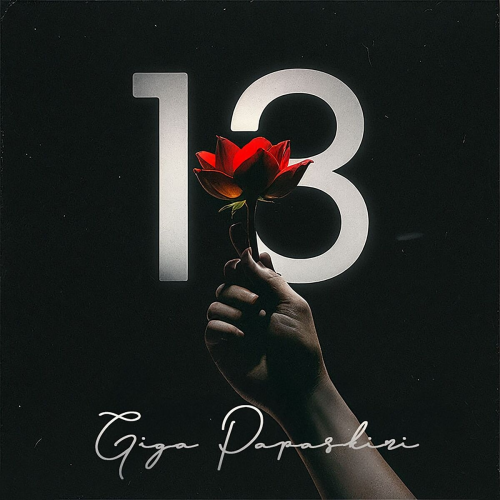 13 (უშენოდ მგონი მოვკვდები) by Giga Papaskiri, Ia tomash - imusic.am