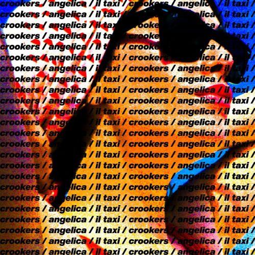 Il taxi by Crookers, Angelica - imusic.am